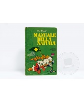 Manuale della Natura Walt Disney 1978 Arnoldo Mondadori Editore