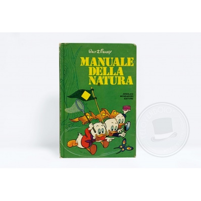 Manuale della Natura Walt Disney 1978 Arnoldo Mondadori Editore