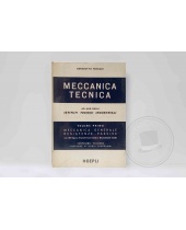 Manuale Meccanica Tecnica, Volume I Hoepli