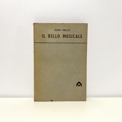 Libro Il bello musicale Eduard Hanslick 1945