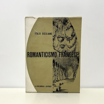 Libro Italo Siciliano Romanticismo Francese La Goliardica Editrice 1955